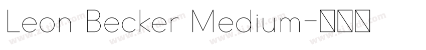 Leon Becker Medium字体转换